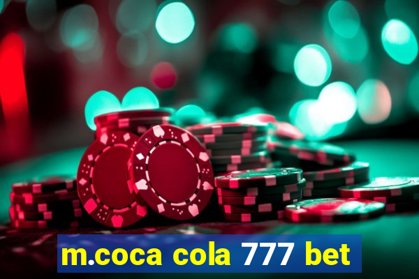 m.coca cola 777 bet